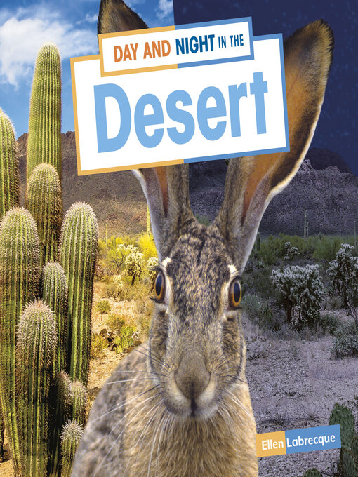 Title details for Day and Night in the Desert by Ellen Labrecque - Available